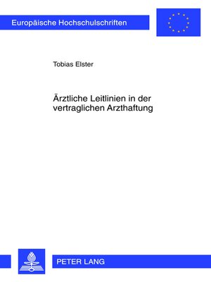 cover image of Aerztliche Leitlinien in der vertraglichen Arzthaftung
